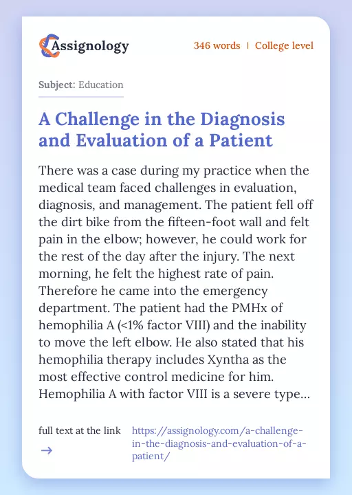 A Challenge in the Diagnosis and Evaluation of a Patient - Essay Preview