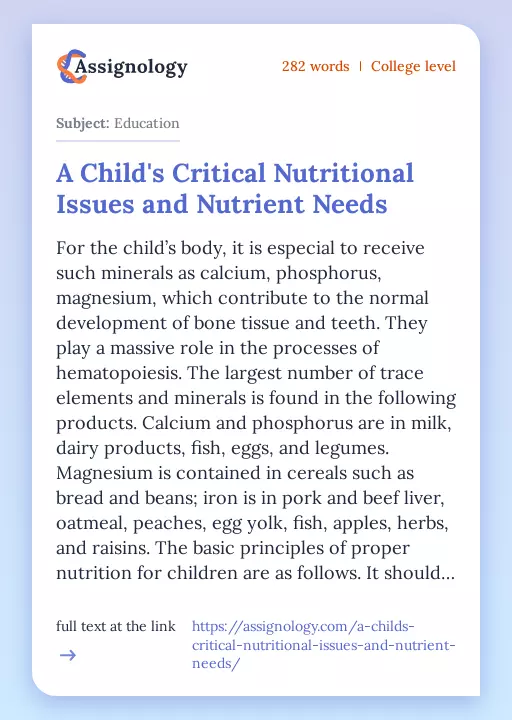 A Child's Critical Nutritional Issues and Nutrient Needs - Essay Preview