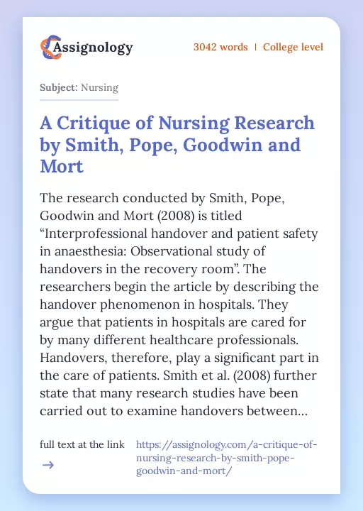 A Critique of Nursing Research by Smith, Pope, Goodwin and Mort - Essay Preview