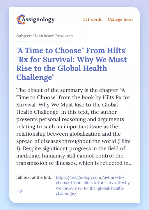 "A Time to Choose" From Hilts' "Rx for Survival: Why We Must Rise to the Global Health Challenge" - Essay Preview