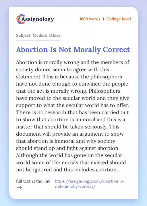 Abortion Is Not Morally Correct - Essay Preview