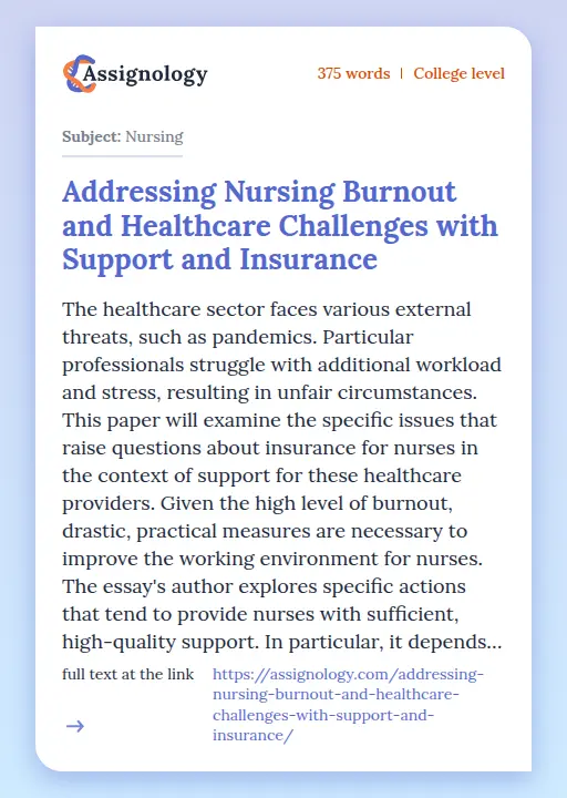 Addressing Nursing Burnout and Healthcare Challenges with Support and Insurance - Essay Preview