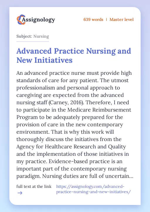 Advanced Practice Nursing and New Initiatives - Essay Preview