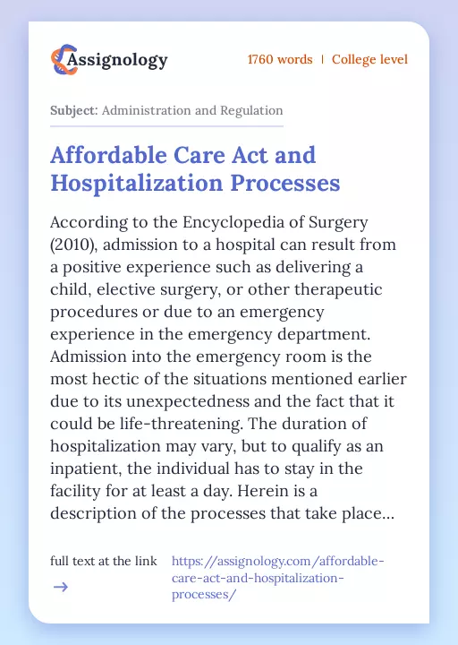 Affordable Care Act and Hospitalization Processes - Essay Preview