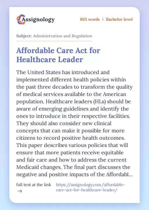 Affordable Care Act for Healthcare Leader - Essay Preview