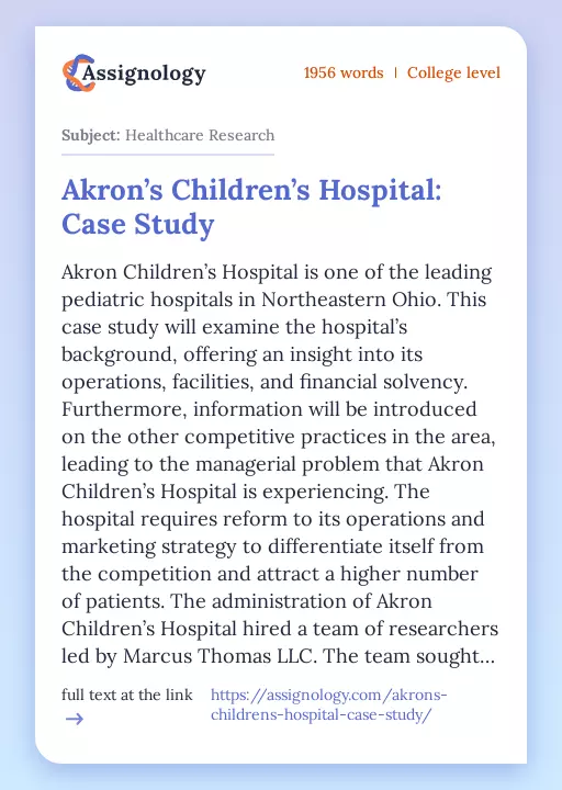 Akron’s Children’s Hospital: Case Study - Essay Preview