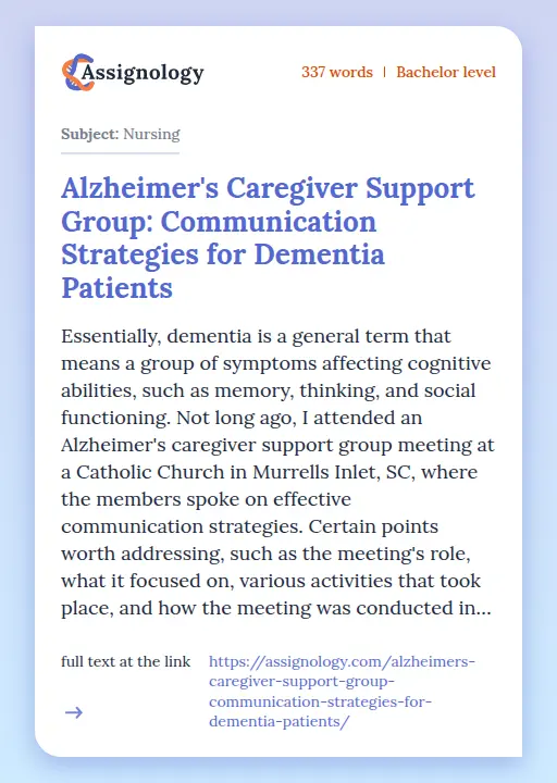 Alzheimer's Caregiver Support Group: Communication Strategies for Dementia Patients - Essay Preview