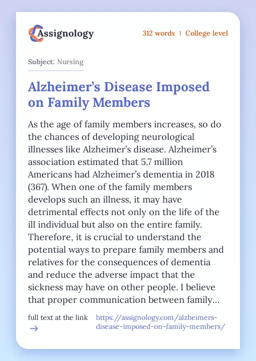 Alzheimer’s Disease Imposed on Family Members - Essay Preview
