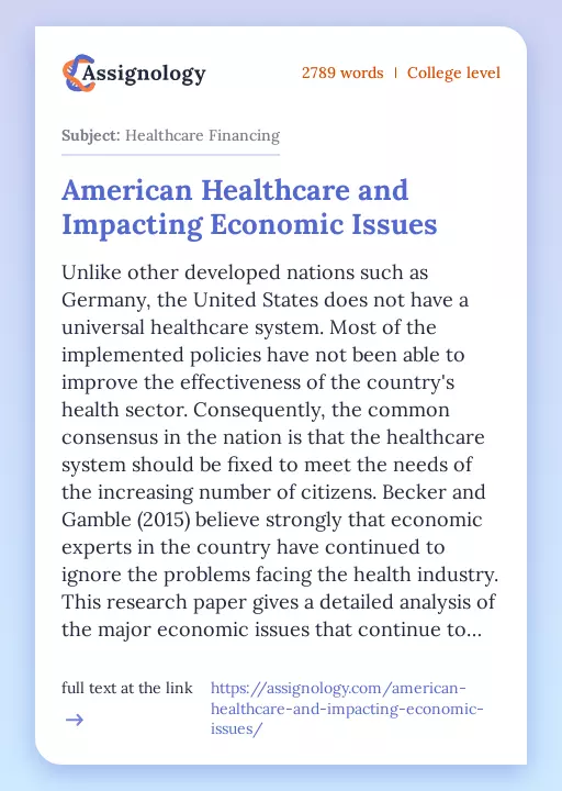 American Healthcare and Impacting Economic Issues - Essay Preview