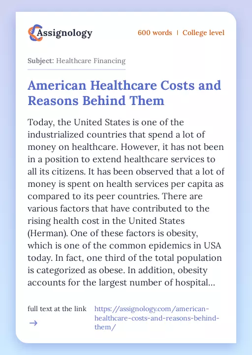 American Healthcare Costs and Reasons Behind Them - Essay Preview