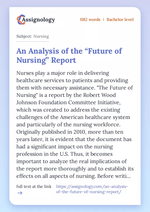 An Analysis of the “Future of Nursing” Report - Essay Preview