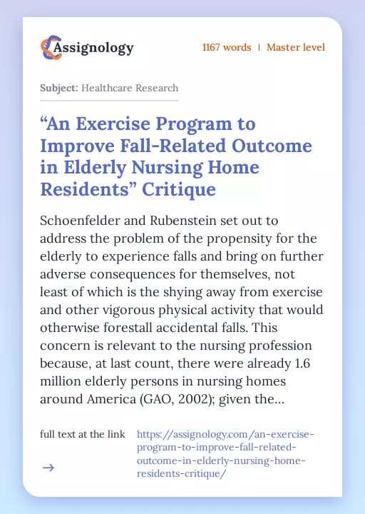 “An Exercise Program to Improve Fall-Related Outcome in Elderly Nursing Home Residents” Critique - Essay Preview