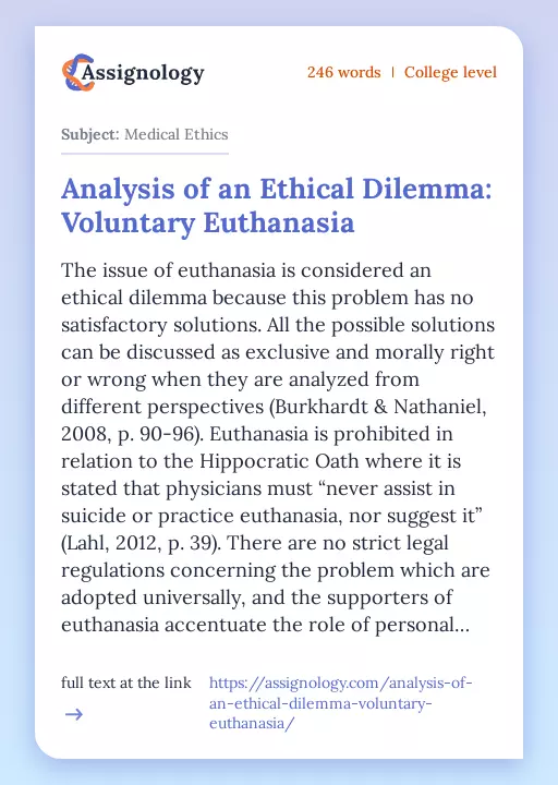 Analysis of an Ethical Dilemma: Voluntary Euthanasia - Essay Preview