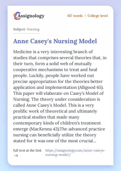 Anne Casey's Nursing Model - Essay Preview