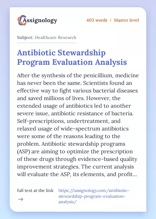 Antibiotic Stewardship Program Evaluation Analysis - Essay Preview