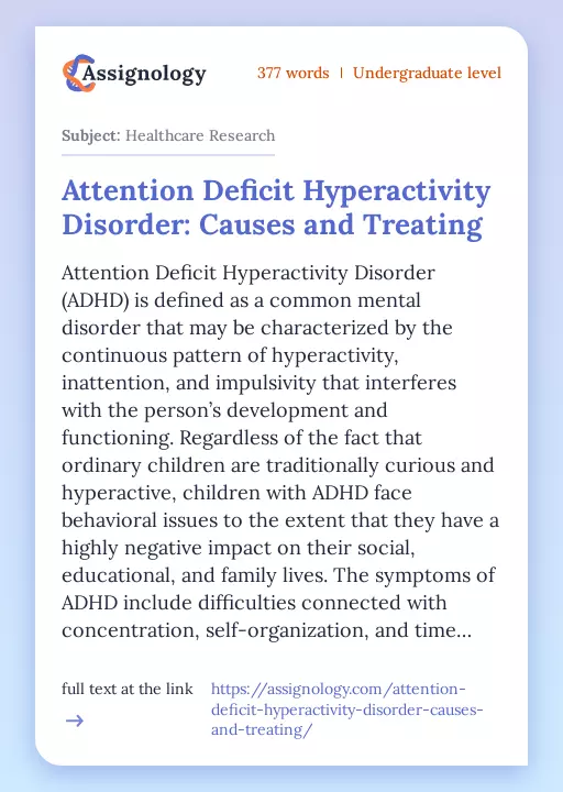 Attention Deficit Hyperactivity Disorder: Causes and Treating - Essay Preview