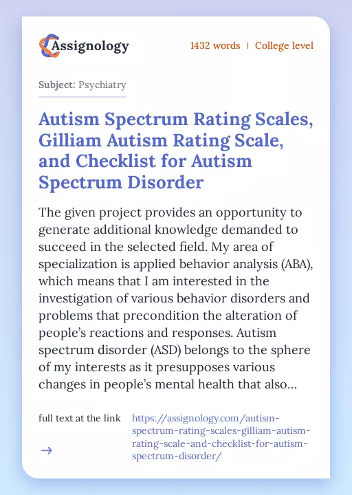 Autism Spectrum Rating Scales, Gilliam Autism Rating Scale, and Checklist for Autism Spectrum Disorder - Essay Preview
