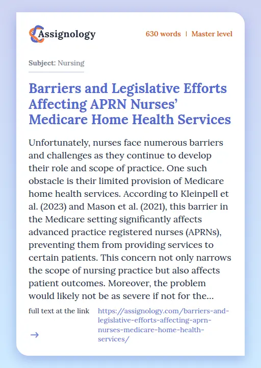 Barriers and Legislative Efforts Affecting APRN Nurses’ Medicare Home Health Services - Essay Preview
