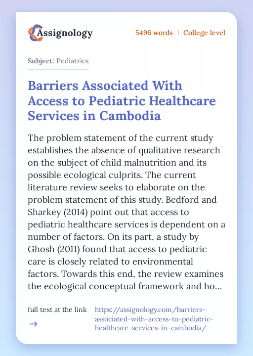 Barriers Associated With Access to Pediatric Healthcare Services in Cambodia - Essay Preview