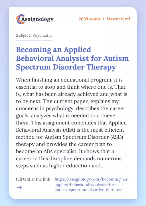 Becoming an Applied Behavioral Analysist for Autism Spectrum Disorder Therapy - Essay Preview