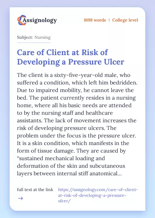 Care of Client at Risk of Developing a Pressure Ulcer - Essay Preview