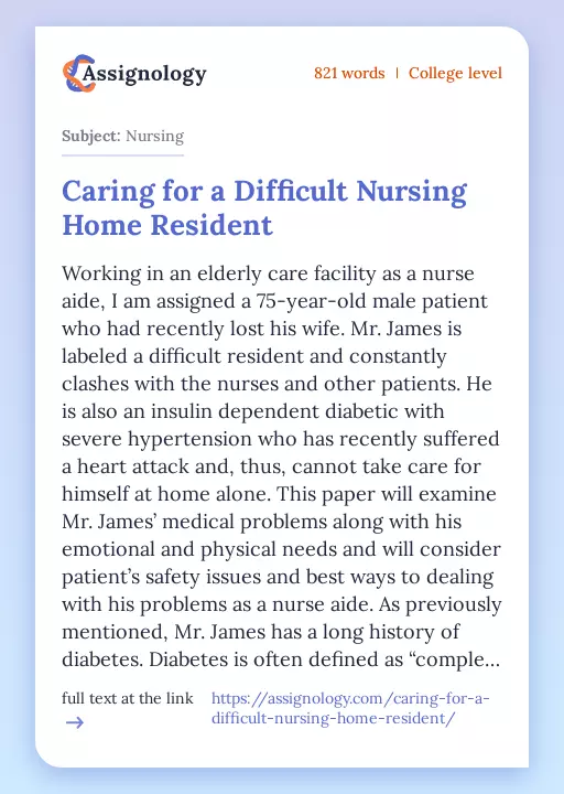 Caring for a Difficult Nursing Home Resident - Essay Preview