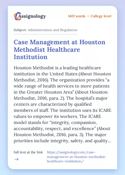 Case Management at Houston Methodist Healthcare Institution - Essay Preview