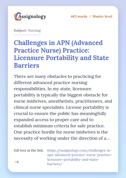 Challenges in APN (Advanced Practice Nurse) Practice: Licensure Portability and State Barriers - Essay Preview