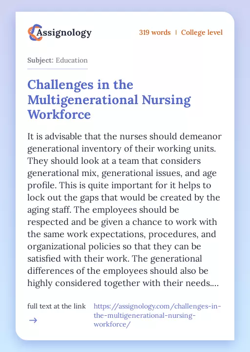 Challenges in the Multigenerational Nursing Workforce - Essay Preview