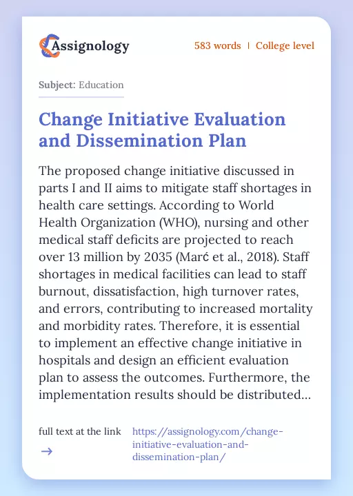 Change Initiative Evaluation and Dissemination Plan - Essay Preview
