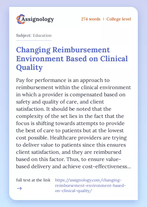 Changing Reimbursement Environment Based on Clinical Quality - Essay Preview
