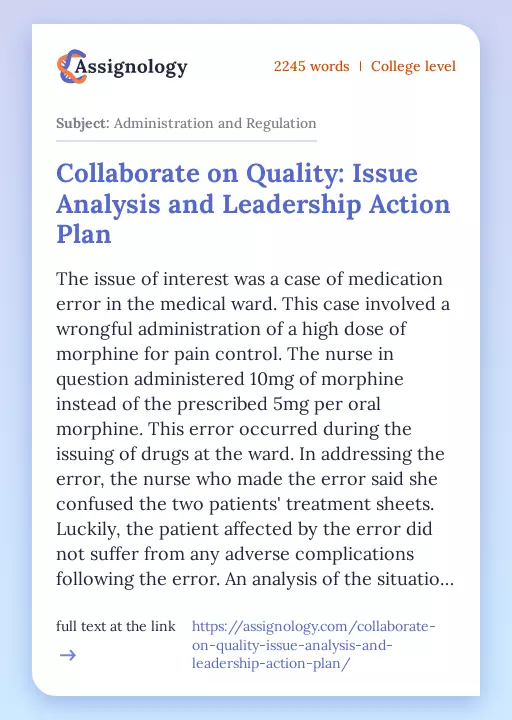 Collaborate on Quality: Issue Analysis and Leadership Action Plan - Essay Preview