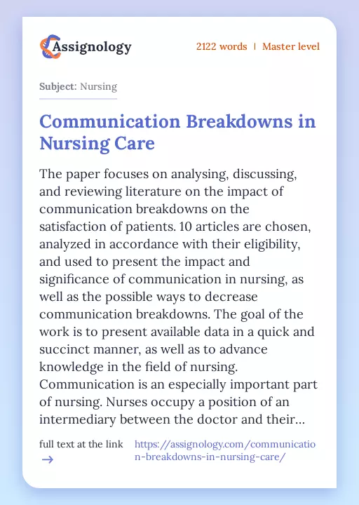 Communication Breakdowns in Nursing Care - Essay Preview