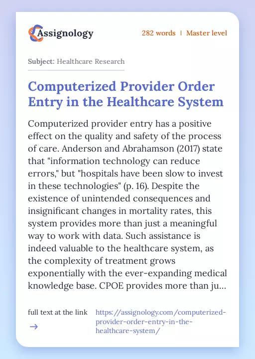 Computerized Provider Order Entry in the Healthcare System - Essay Preview