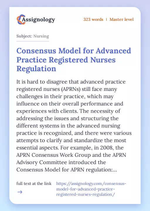 Consensus Model for Advanced Practice Registered Nurses Regulation - Essay Preview