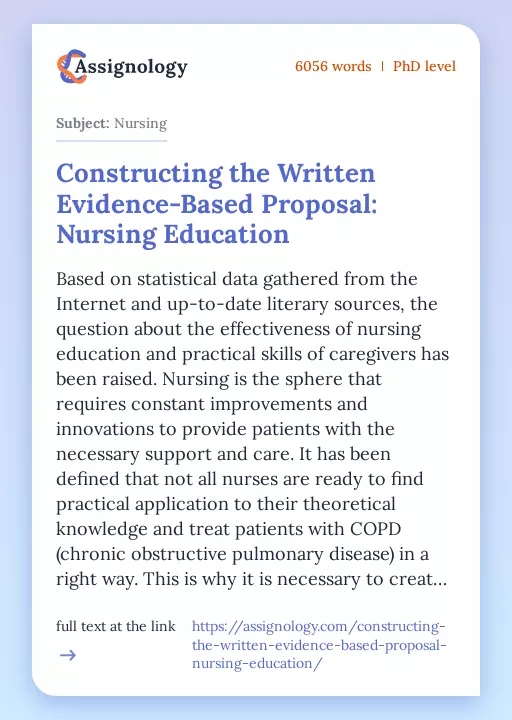Constructing the Written Evidence-Based Proposal: Nursing Education - Essay Preview