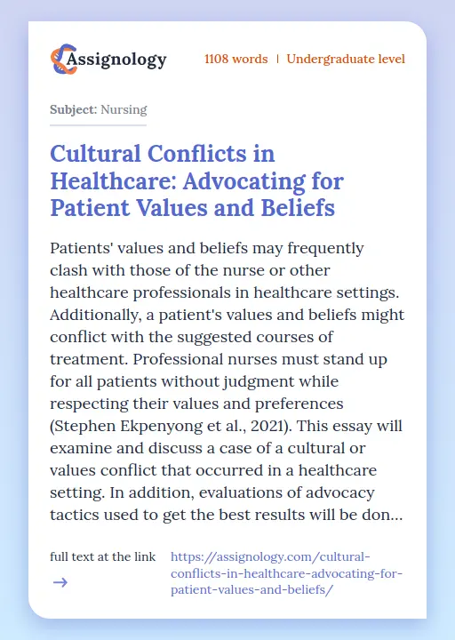 Cultural Conflicts in Healthcare: Advocating for Patient Values and Beliefs - Essay Preview