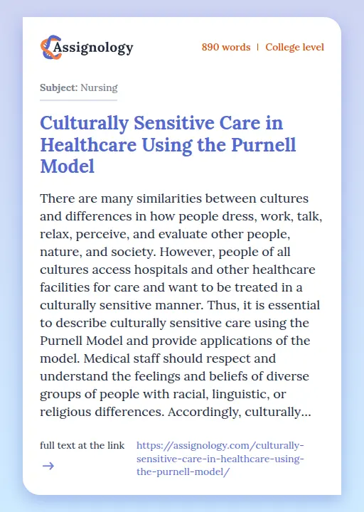 Culturally Sensitive Care in Healthcare Using the Purnell Model - Essay Preview