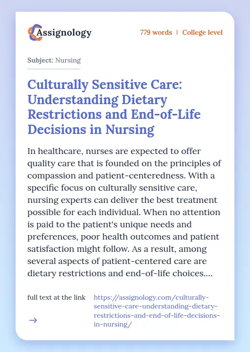 Culturally Sensitive Care: Understanding Dietary Restrictions and End-of-Life Decisions in Nursing - Essay Preview