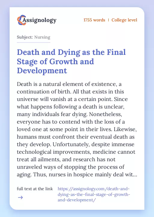 Death and Dying as the Final Stage of Growth and Development - Essay Preview