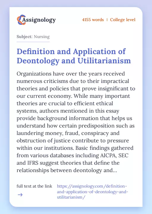 Definition and Application of Deontology and Utilitarianism - Essay Preview