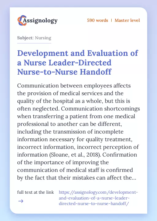 Development and Evaluation of a Nurse Leader-Directed Nurse-to-Nurse Handoff - Essay Preview