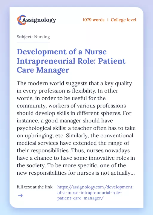 Development of a Nurse Intrapreneurial Role: Patient Care Manager - Essay Preview