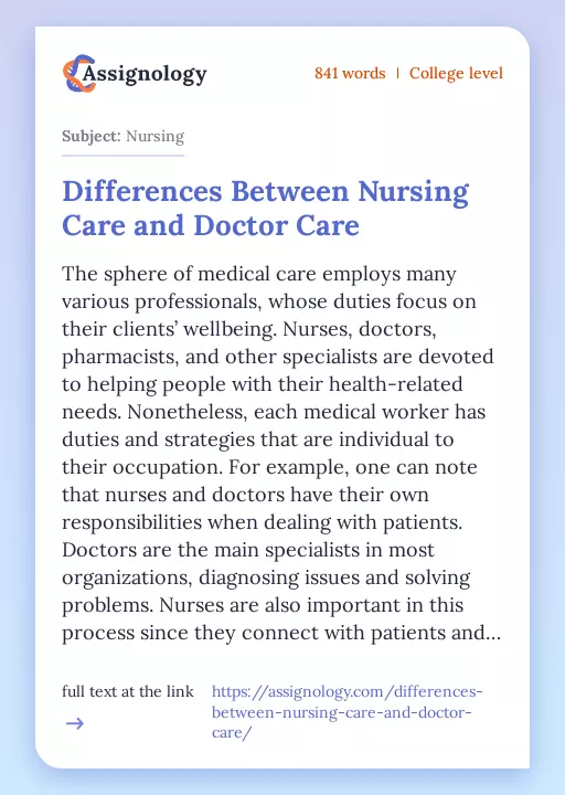 Differences Between Nursing Care and Doctor Care - Essay Preview