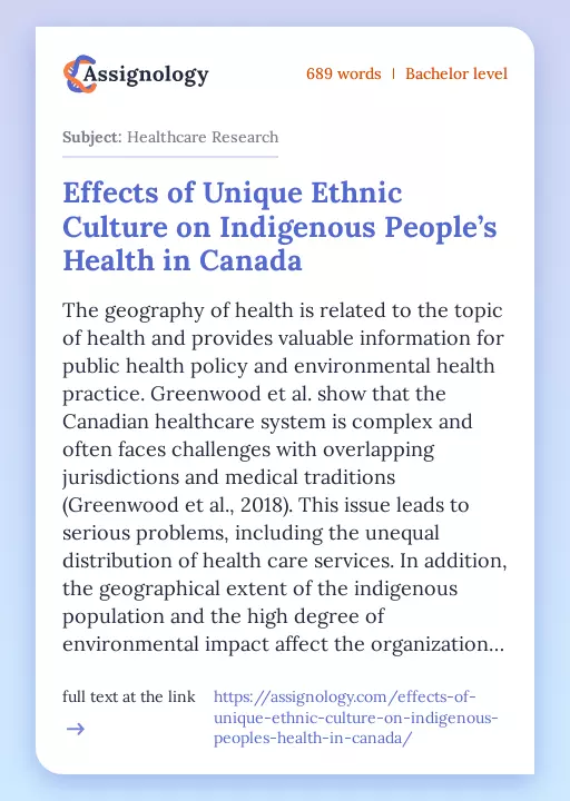Effects of Unique Ethnic Culture on Indigenous People’s Health in Canada - Essay Preview