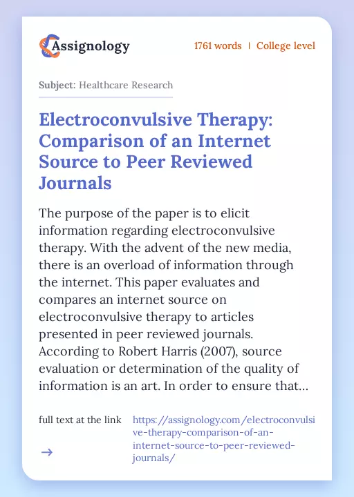 Electroconvulsive Therapy: Comparison of an Internet Source to Peer Reviewed Journals - Essay Preview