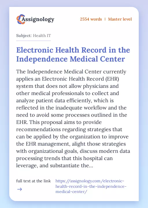 Electronic Health Record in the Independence Medical Center - Essay Preview