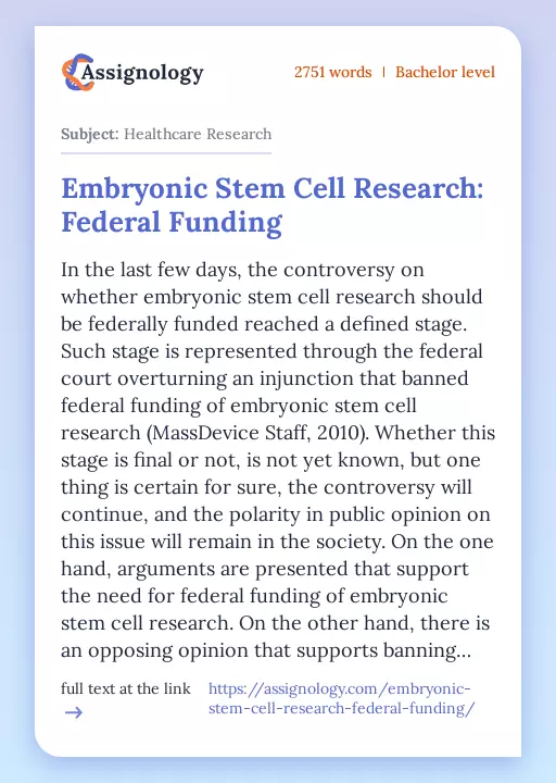Embryonic Stem Cell Research: Federal Funding - Essay Preview