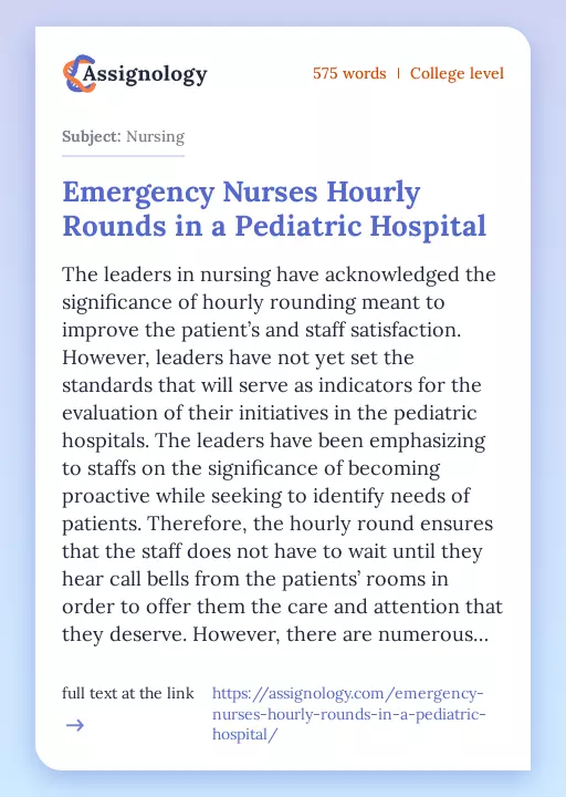 Emergency Nurses Hourly Rounds in a Pediatric Hospital - Essay Preview