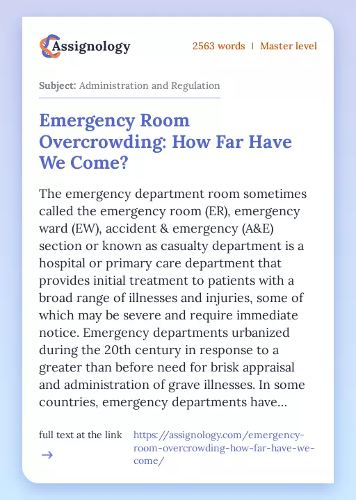 Emergency Room Overcrowding: How Far Have We Come? - Essay Preview